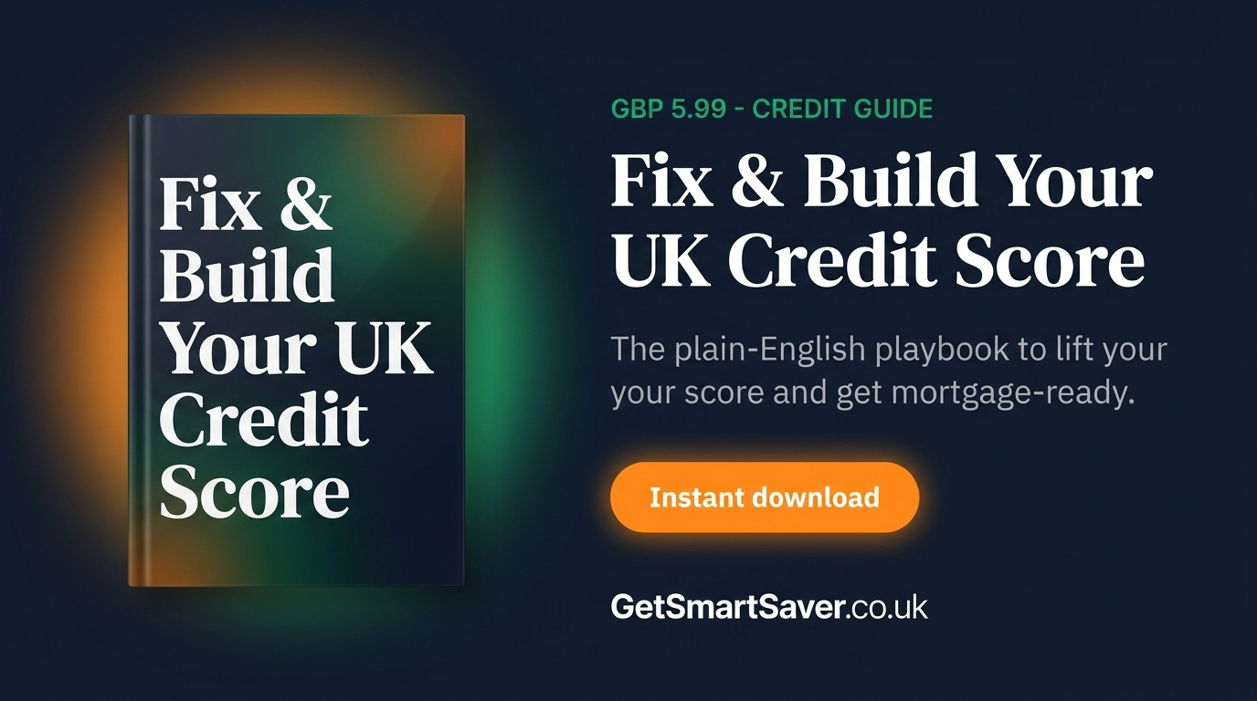 Fix & Build Your UK Credit Score — available in the GetSmartSaver shop